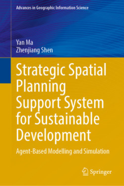 Strategic Spatial Planning Support System for Sustainable Development