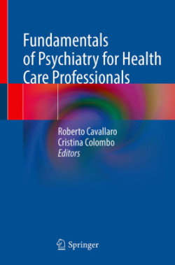 Fundamentals of Psychiatry for Health Care Professionals