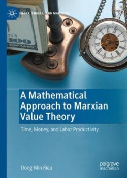 Mathematical Approach to Marxian Value Theory