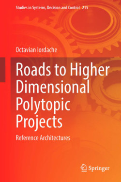 Roads to Higher Dimensional Polytopic Projects