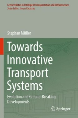 Towards Innovative Transport Systems