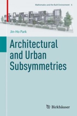 Architectural and Urban Subsymmetries