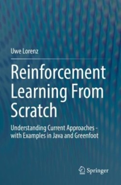 Reinforcement Learning From Scratch