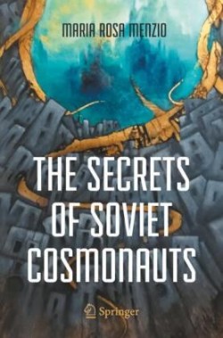 Secrets of Soviet Cosmonauts