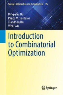 Introduction to Combinatorial Optimization