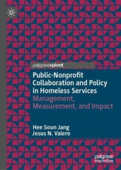 Public-Nonprofit Collaboration and Policy in Homeless Services