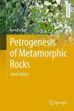 Petrogenesis of Metamorphic Rocks