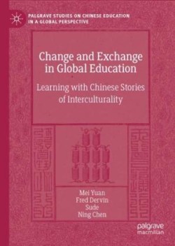 Change and Exchange in Global Education Learning with Chinese Stories of Interculturality