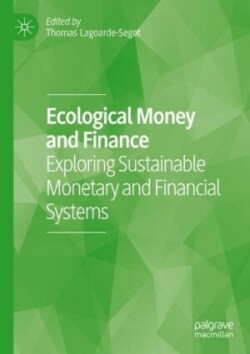 Ecological Money and Finance