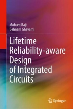 Lifetime Reliability-aware Design of Integrated Circuits