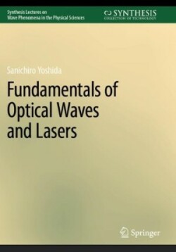 Fundamentals of Optical Waves and Lasers