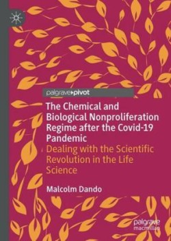 Chemical and Biological Nonproliferation Regime after the Covid-19 Pandemic