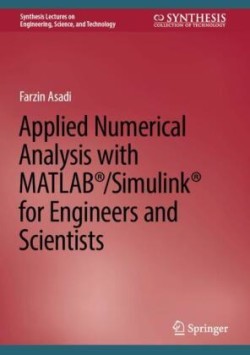 Applied Numerical Analysis with MATLAB®/Simulink®