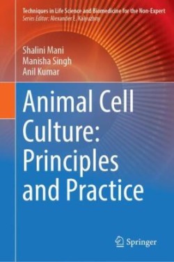 Animal Cell Culture: Principles and Practice