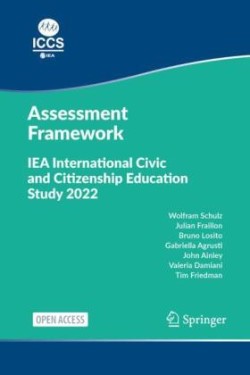 IEA International Civic and Citizenship Education Study 2022 Assessment Framework