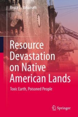 Resource Devastation on Native American Lands