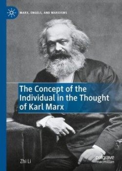 Concept of the Individual in the Thought of Karl Marx