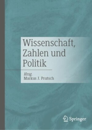 Wissenschaft, Zahlen und Politik