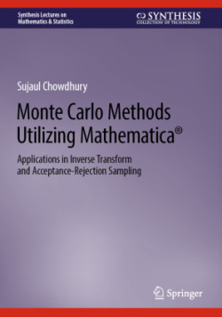 Monte Carlo Methods Utilizing Mathematica®