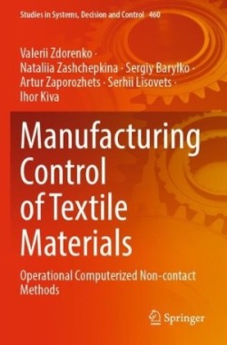 Manufacturing Control of Textile Materials