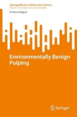 Environmentally Benign Pulping