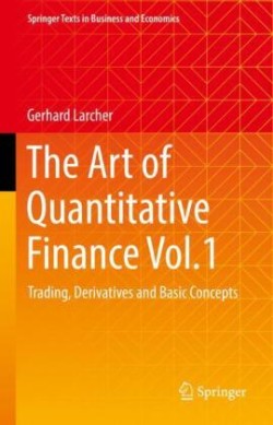 Art of Quantitative Finance Vol.1