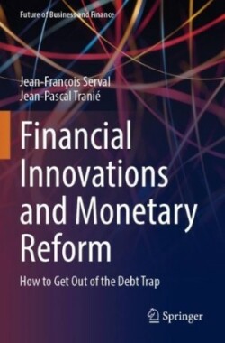 Financial Innovations and Monetary Reform