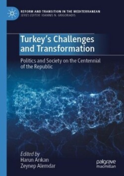 Turkey’s Challenges and Transformation
