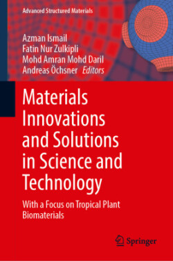 Materials Innovations and Solutions in Science and Technology