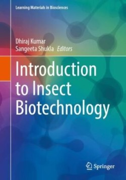 Introduction to Insect Biotechnology