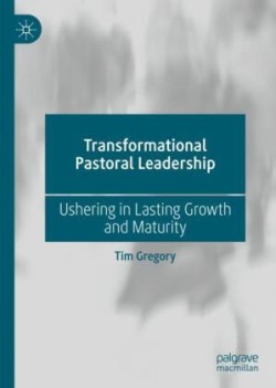 Transformational Pastoral Leadership