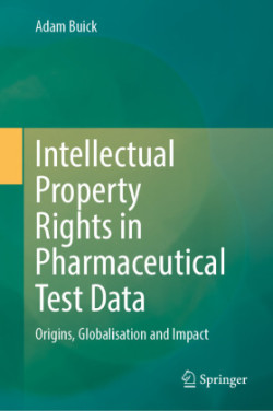 Intellectual Property Rights in Pharmaceutical Test Data