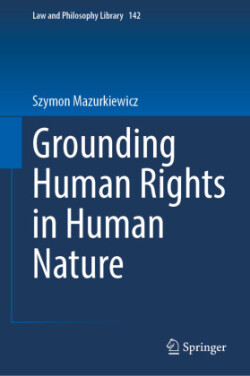 Grounding Human Rights in Human Nature