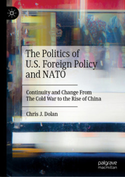 Politics of U.S. Foreign Policy and NATO