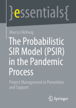 Probabilistic SIR Model (PSIR) in the Pandemic Process