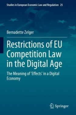 Restrictions of EU Competition Law in the Digital Age