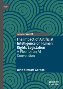 Impact of Artificial Intelligence on Human Rights Legislation