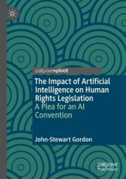 Impact of Artificial Intelligence on Human Rights Legislation