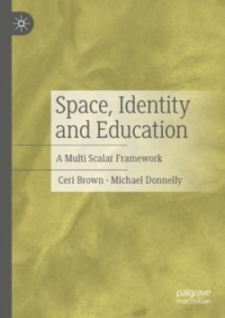 Space, Identity and Education