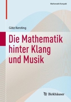 Die Mathematik hinter Klang und Musik