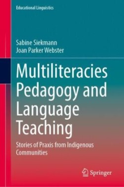 Multiliteracies Pedagogy and Language Teaching