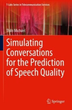 Simulating Conversations for the Prediction of Speech Quality