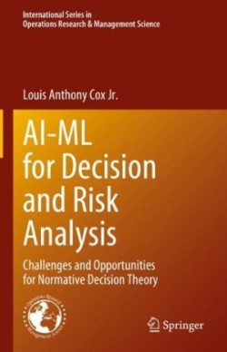 AI-ML for Decision and Risk Analysis