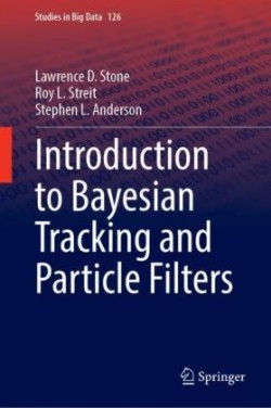 Introduction to Bayesian Tracking and Particle Filters