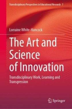 Art and Science of Innovation