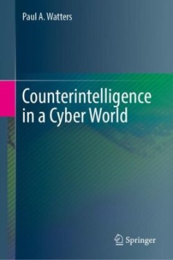 Counterintelligence in a Cyber World