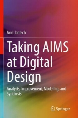 Taking AIMS at Digital Design