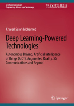 Deep Learning-Powered Technologies