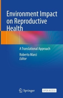 Environment Impact on Reproductive Health