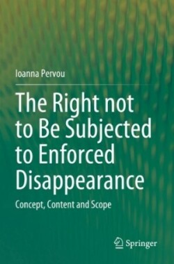 Right not to Be Subjected to Enforced Disappearance